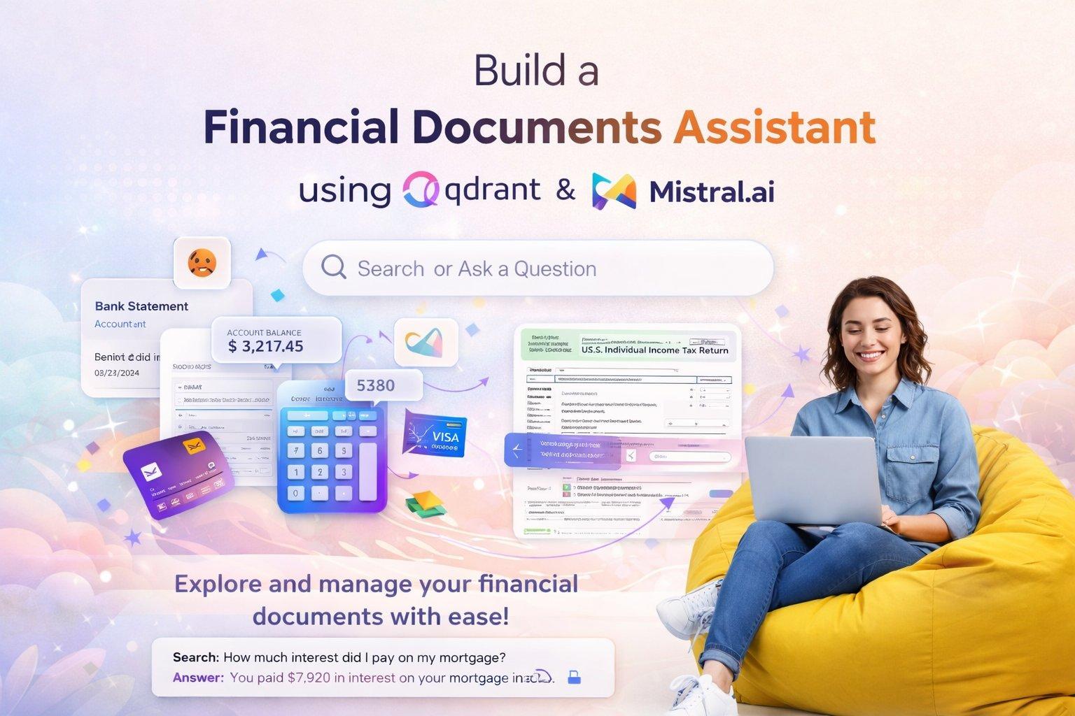 Build a Financial Documents Assistant using Qdrant and Mistral.ai