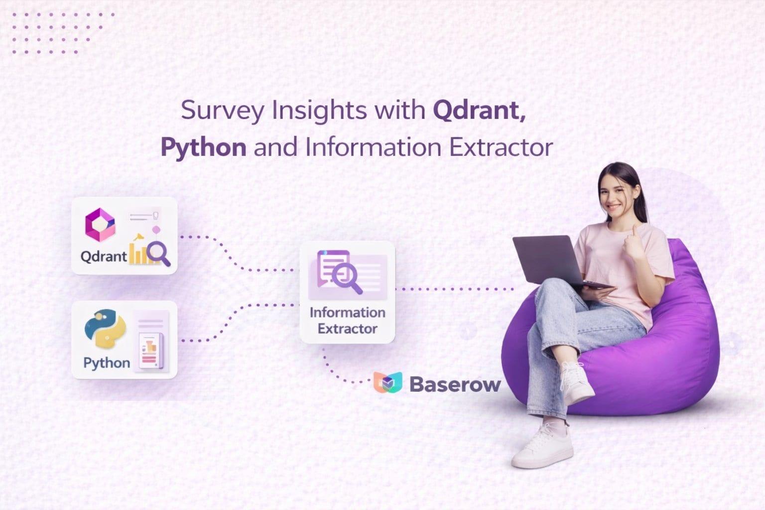 Survey Insights with Qdrant, Python and Information Extractor