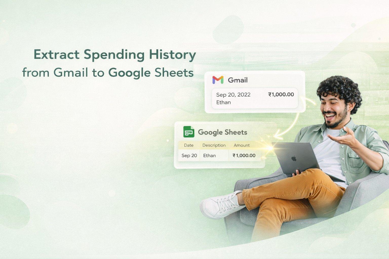 Extract spending history from gmail to google sheet