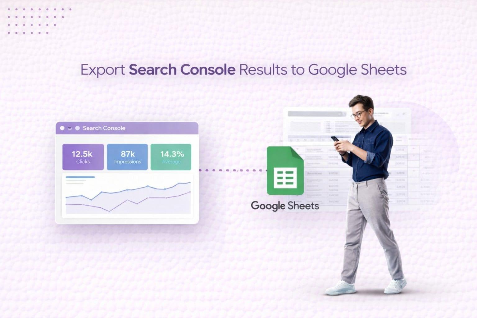 Export search console results to Google Sheets
